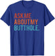 Ask Me About My Butthole Funny Vintage T-Shirt - T-Shirt | Royal