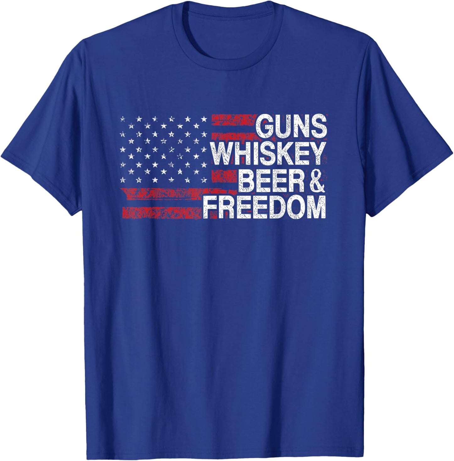 Guns Whiskey Beer And Freedom Veteran US Flag 4th Of July T-Shirt - T-Shirt | Royal