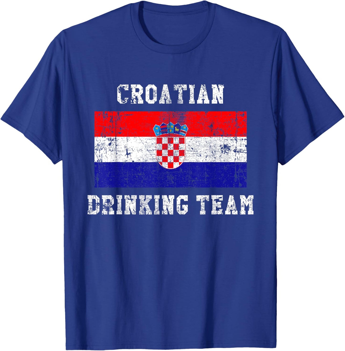 Croatian Drinking Team Funny National Pride Gift T-Shirt - T-Shirt | Royal