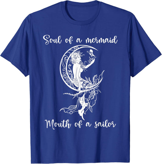 Soul Of A Mermaid Mouth Of Sailor Mermaid Moon And Butterfly T-Shirt - T-Shirt | Royal