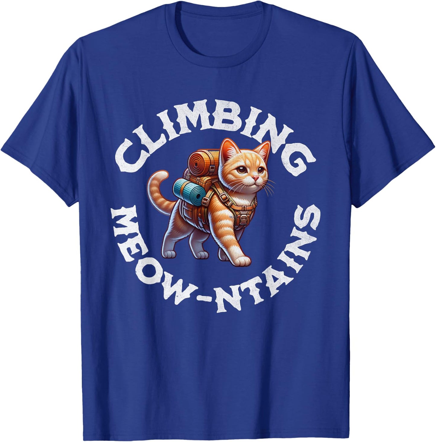 Cat Climbing Mountains Hiking Outdoors Adventure Trekking T-Shirt - T-Shirt | Royal