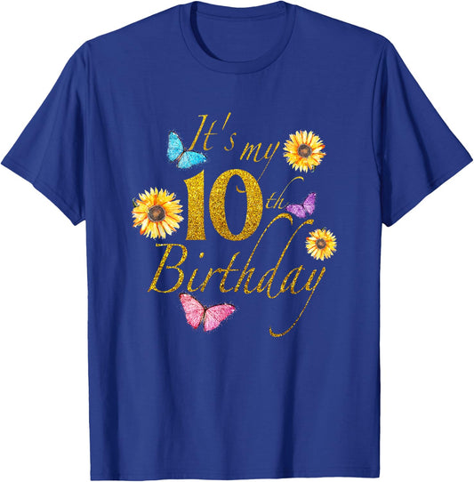 Sunflower Butterfly Happy Its My 10th Birthday Gift Shirt T-Shirt - T-Shirt | Royal