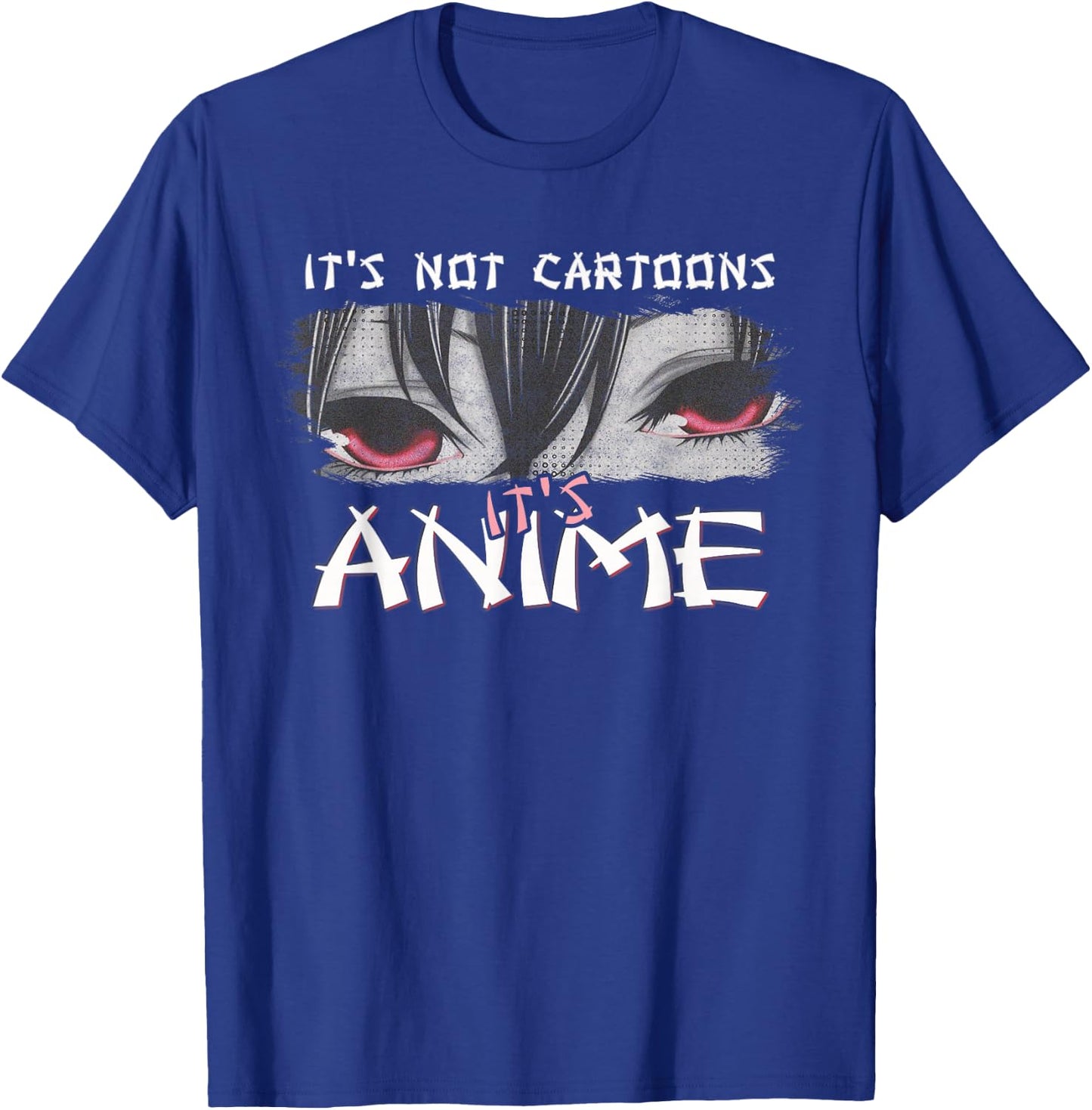 Japanese Animation Characters Its Not Cartoons It's Anime T-Shirt - T-Shirt | Royal
