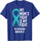 My Mom's Fight Is My Fight Scleroderma Awareness T-Shirt - T-Shirt | Royal