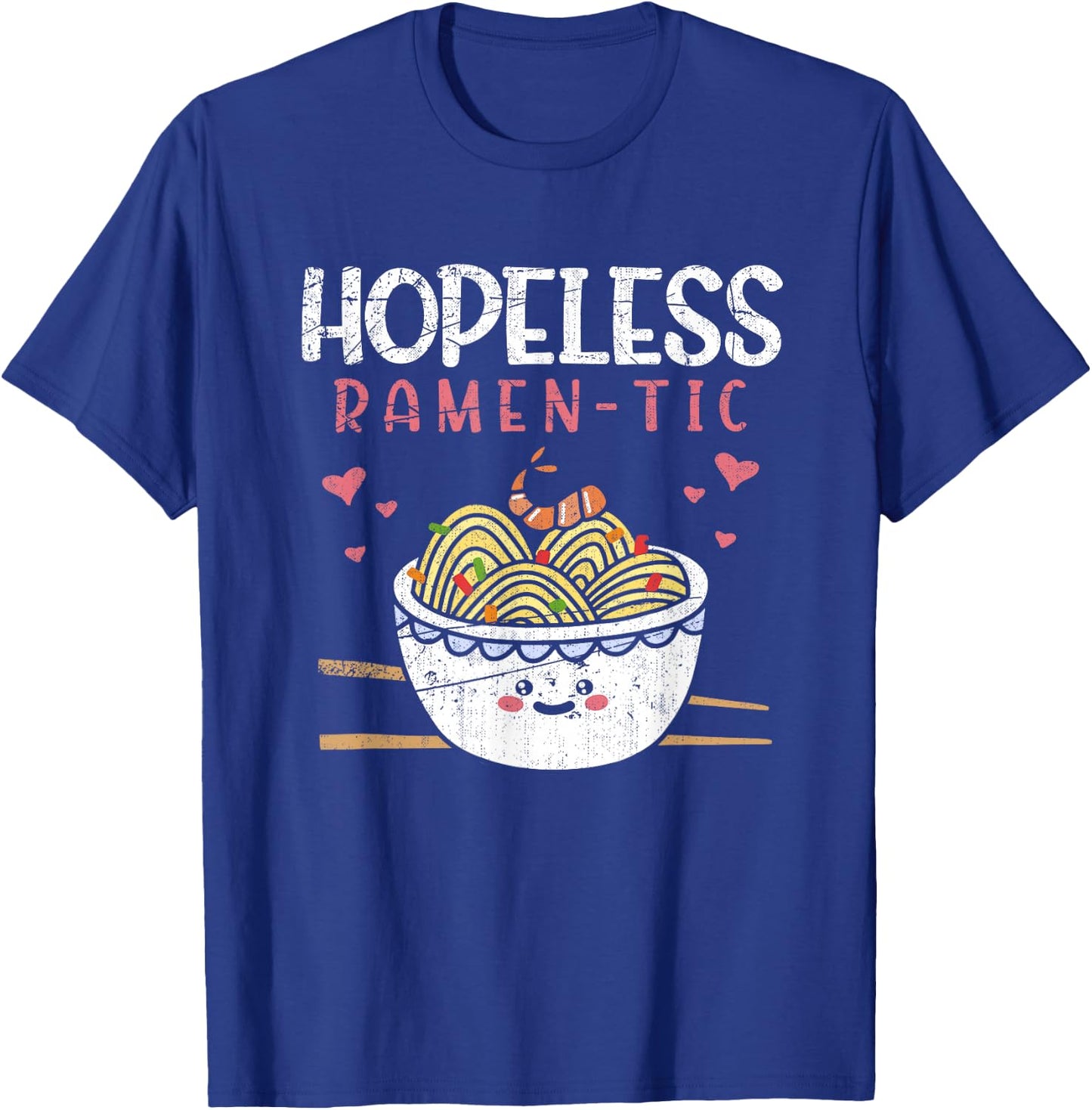 Romantic Asian Food Japanese Gift Funny Ramen T-Shirt - T-Shirt | Royal