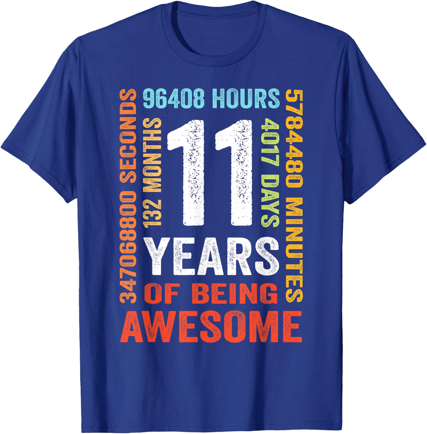 11 Years 132 Months of Being Awesome 11th Birthday Gift T-Shirt - T-Shirt | Royal