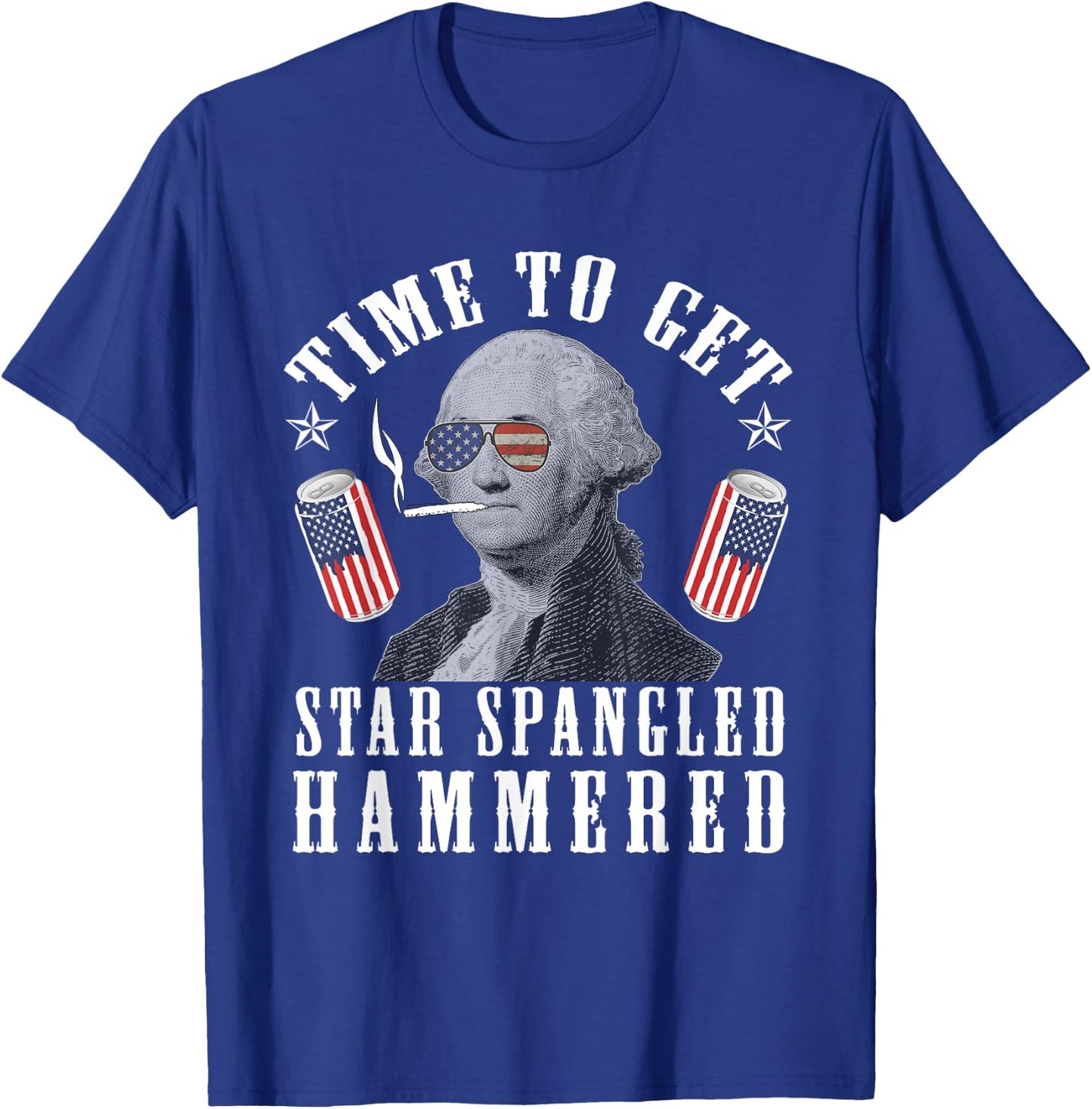 Time To Get Star Spangled Hammered 4th Of July George.W T-Shirt - T-Shirt | Royal