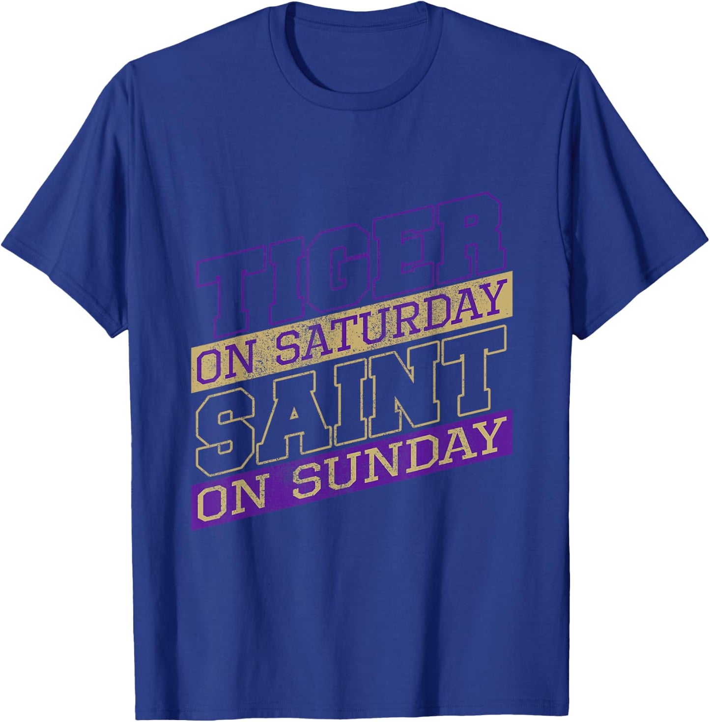 Funny Tiger On Saturday Saint On Sunday Feline Wild Tiger T-Shirt - T-Shirt | Royal