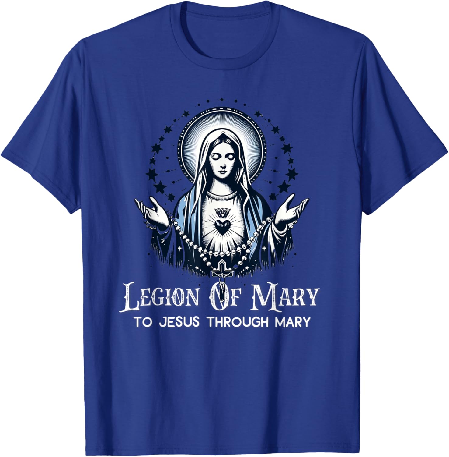 Legion Of Mary Our Lady Catholic T-Shirt - T-Shirt | Royal