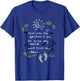And Into The Garden I Go To Lose My Mind And Find My Soul T-Shirt - T-Shirt | Royal