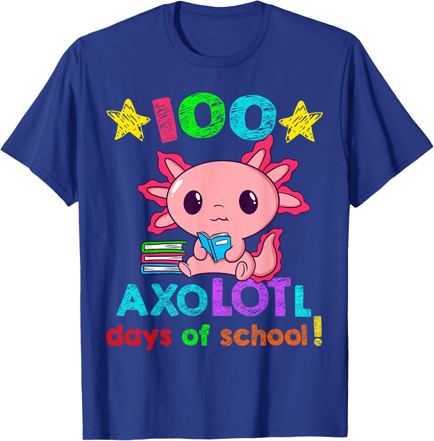 AxoLOTl Days of School Funny 100 Days of School T-Shirt - T-Shirt | Royal