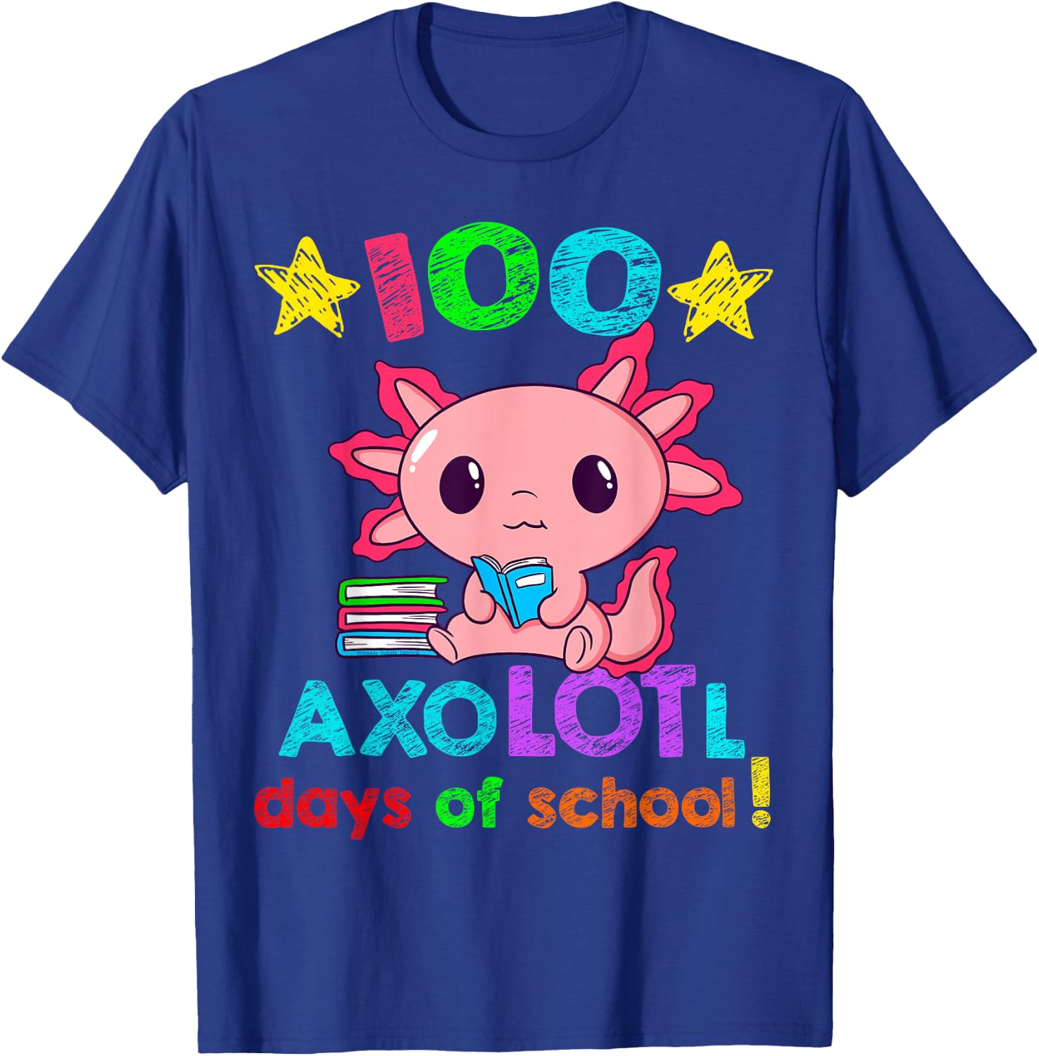 AxoLOTl Days of School Funny 100 Days of School T-Shirt - T-Shirt | Royal