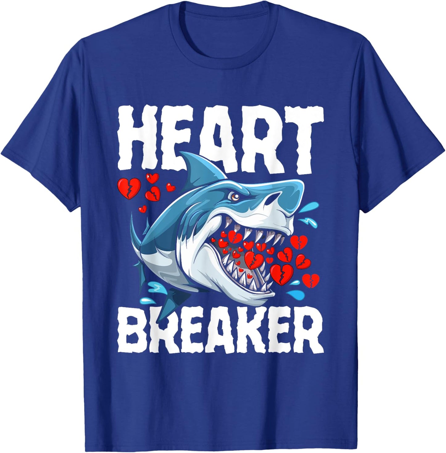 Shark Heart Breaker Happy Valentine’s Day Funny Sarcastic T-Shirt - T-Shirt | Royal