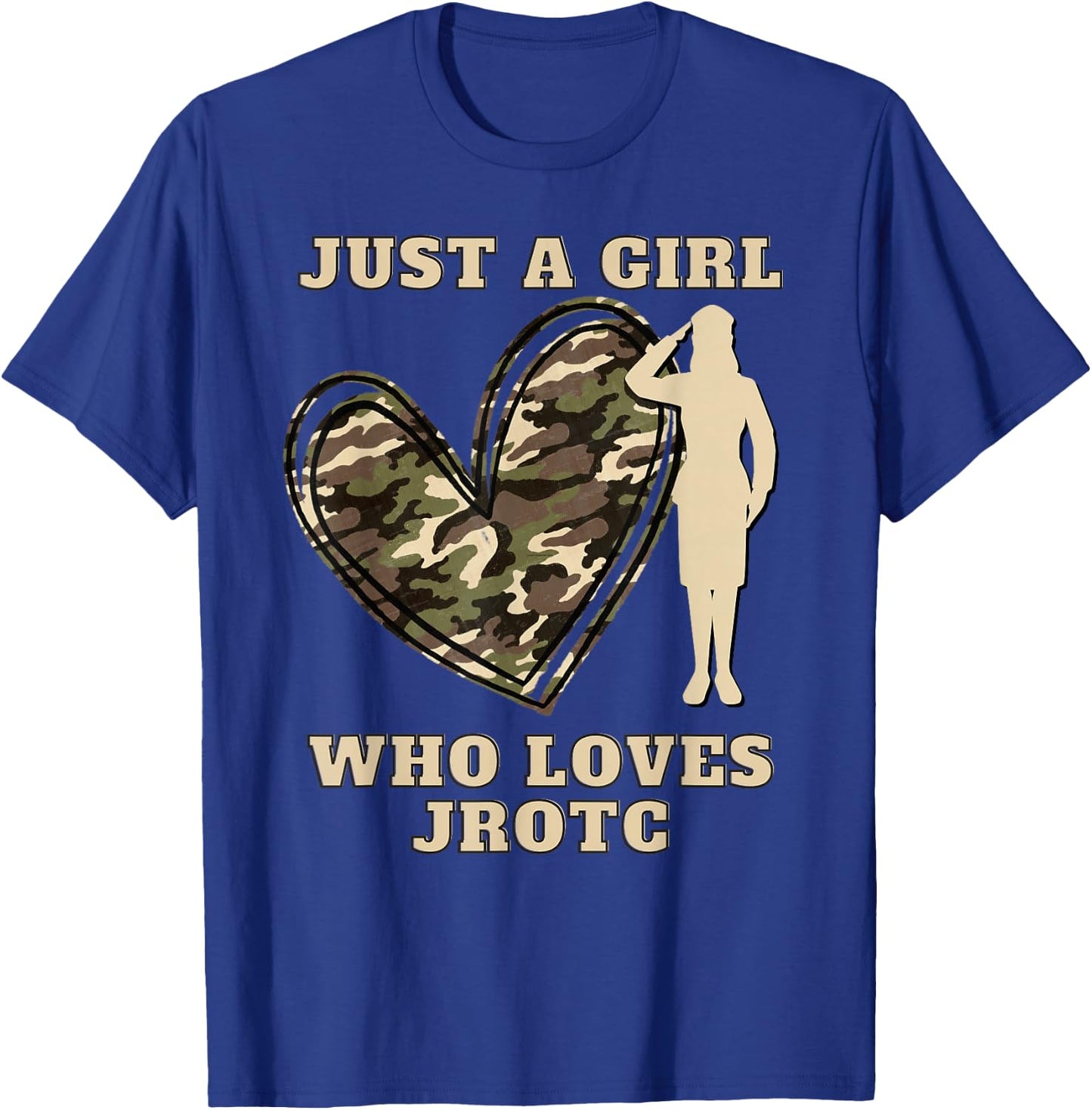 Just A Girl Who Loves JROTC Camouflage Heart Junior ROTC T-Shirt - T-Shirt | Royal