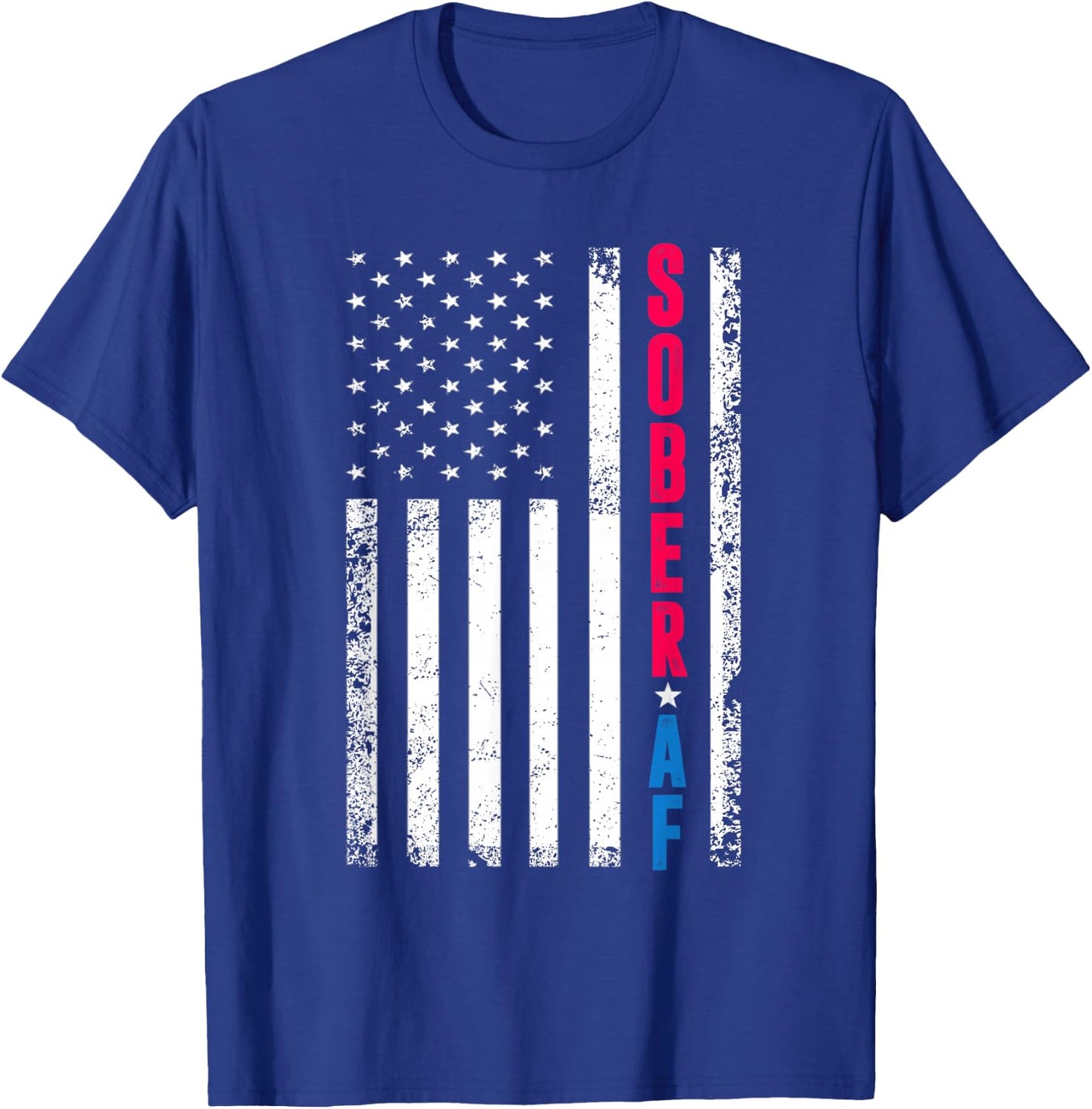 Sober AF US Flag Support Sobriety Cause, Recovery Sober T-Shirt - T-Shirt | Royal