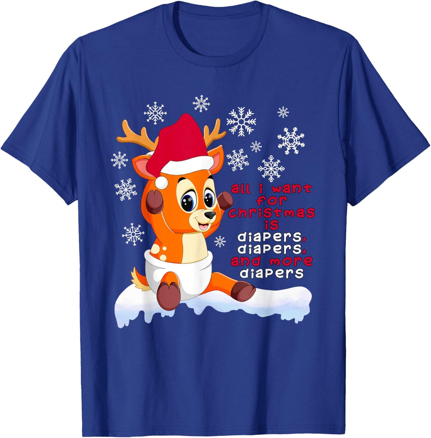 Baby Reindeer Diaper Christmas Wishlist T-Shirt - T-Shirt | Royal