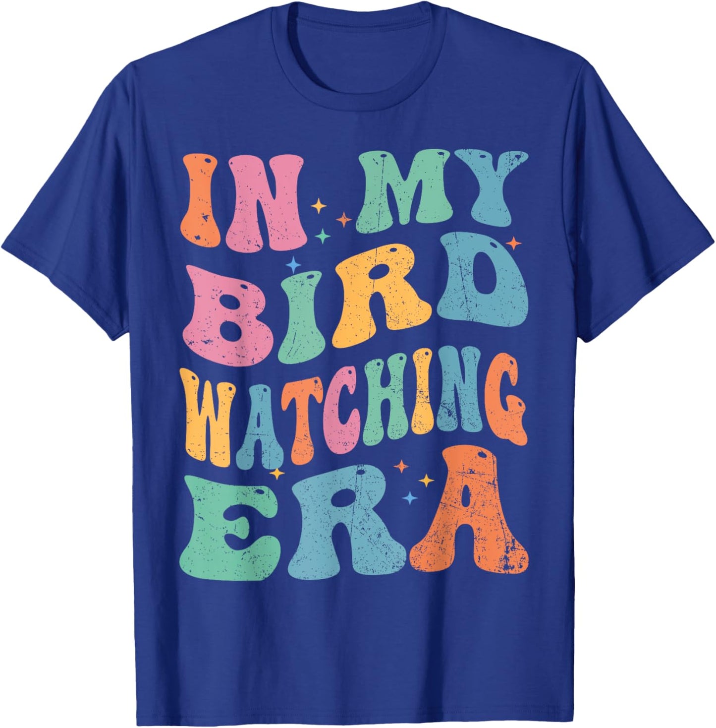 Cute In My Bird Watching Era Funny Birds Lovers T-Shirt - T-Shirt | Royal