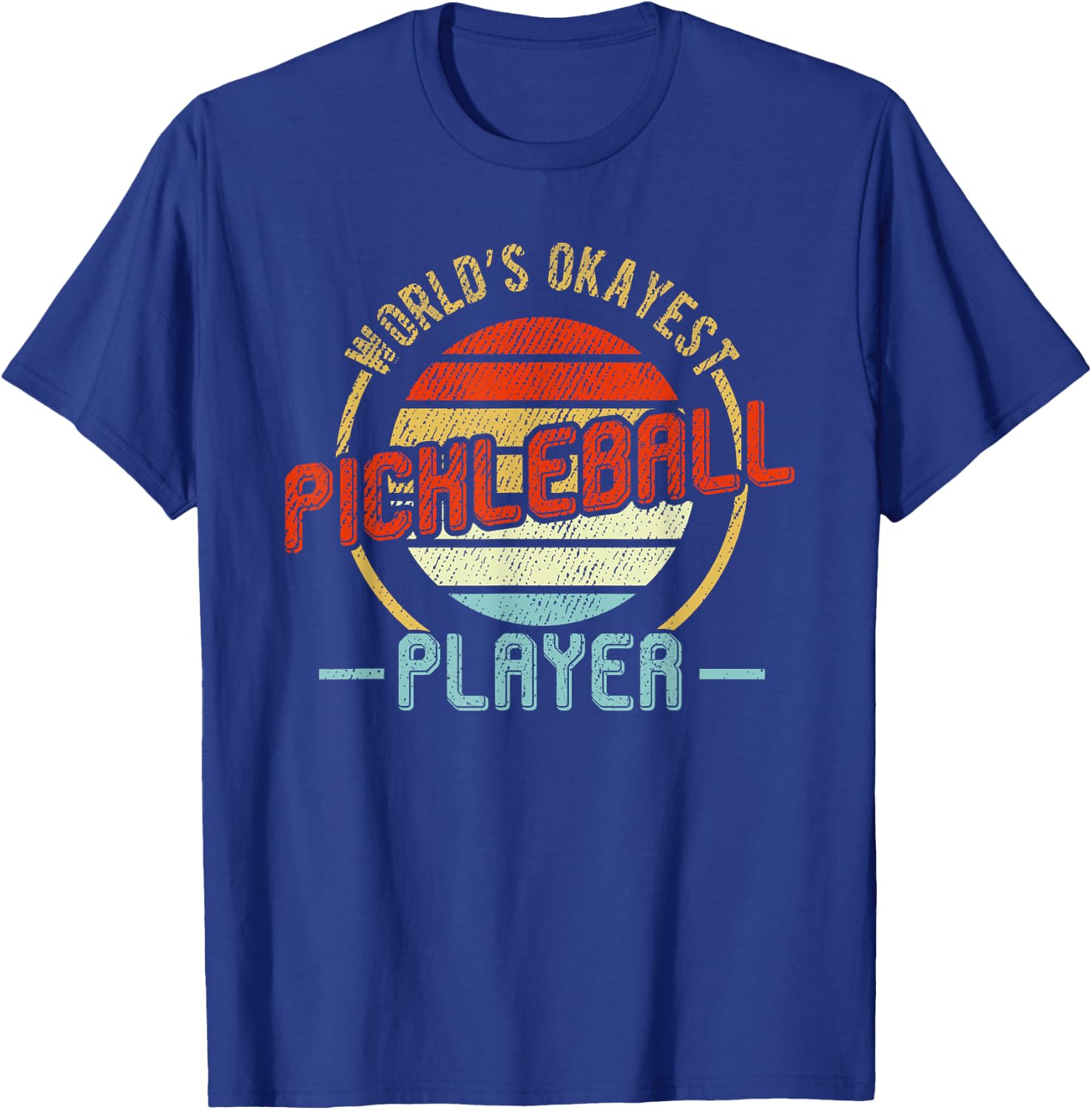 Vintage Retro World's Okayest Pickleball Player T-Shirt - T-Shirt | Royal