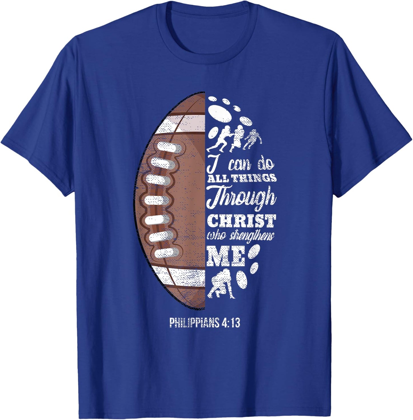 Philippians 4:13 Christian Football Funny Bible Verse Gift T-Shirt - T-Shirt | Royal