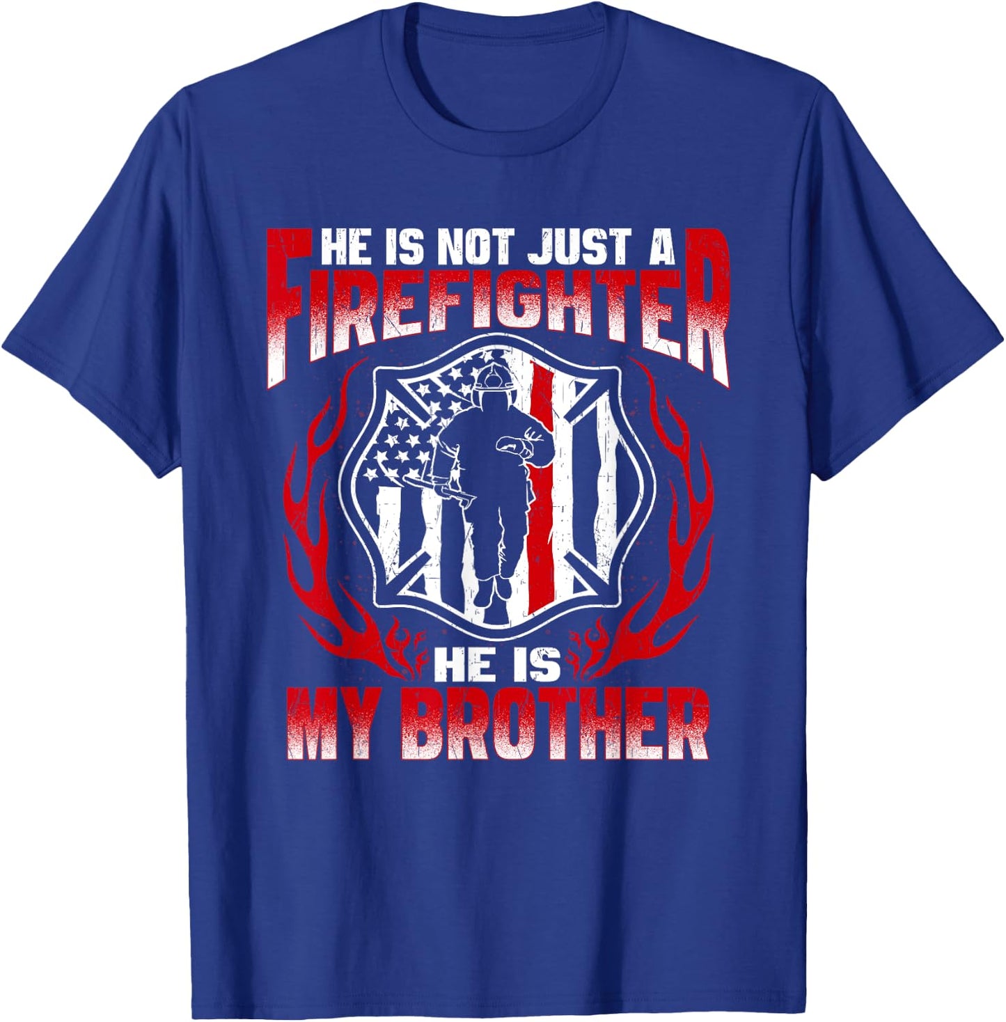 My Brother Is A Firefighter Hero - Proud Fire Sibling Gifts T-Shirt - T-Shirt | Royal