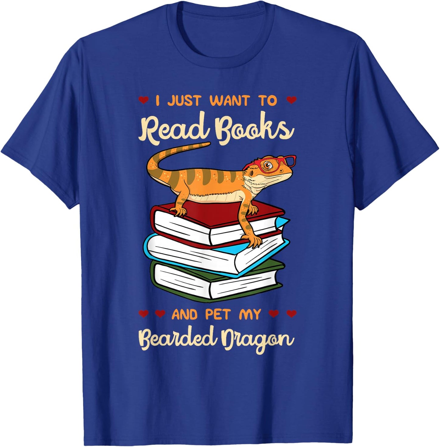 I Just Want to Read Books and Pet My Bearded Dragon Gecko T-Shirt - T-Shirt | Royal