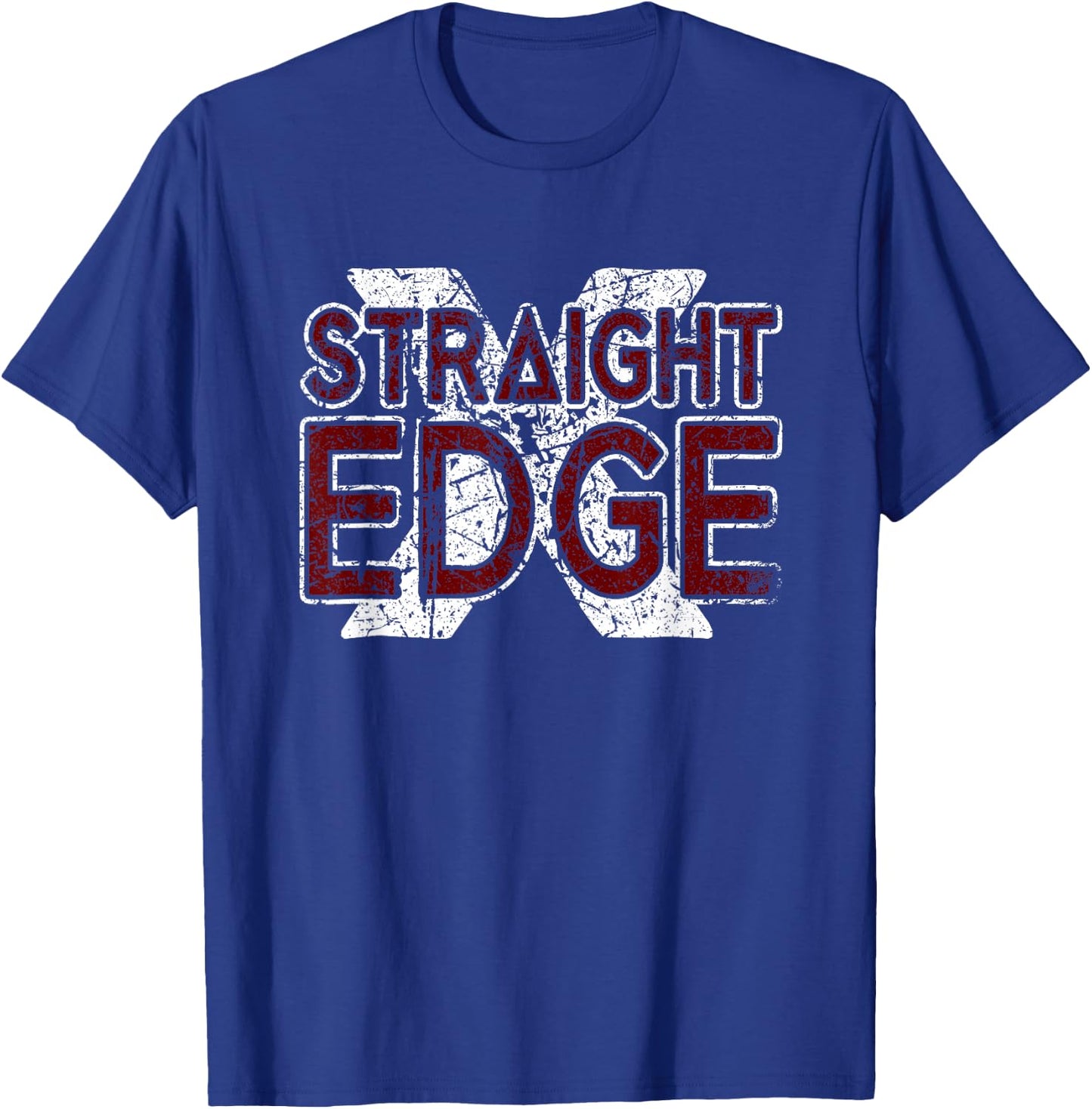 Straight Edge Saying Quote For Straight Edger Lifestyle XXX T-Shirt - T-Shirt | Royal