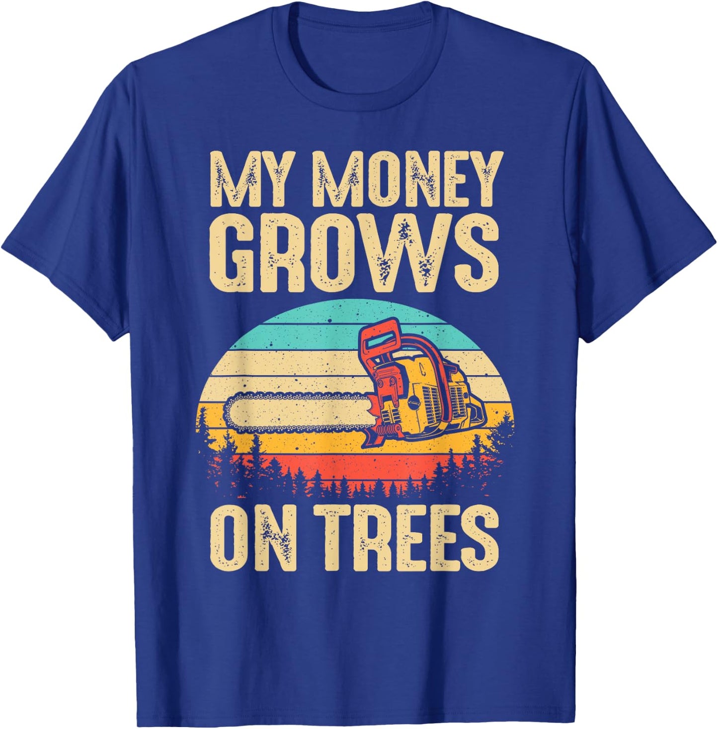 Funny Arborist Logger Gift Men Cool Tree Climber Lumberjack T-Shirt - T-Shirt | Royal