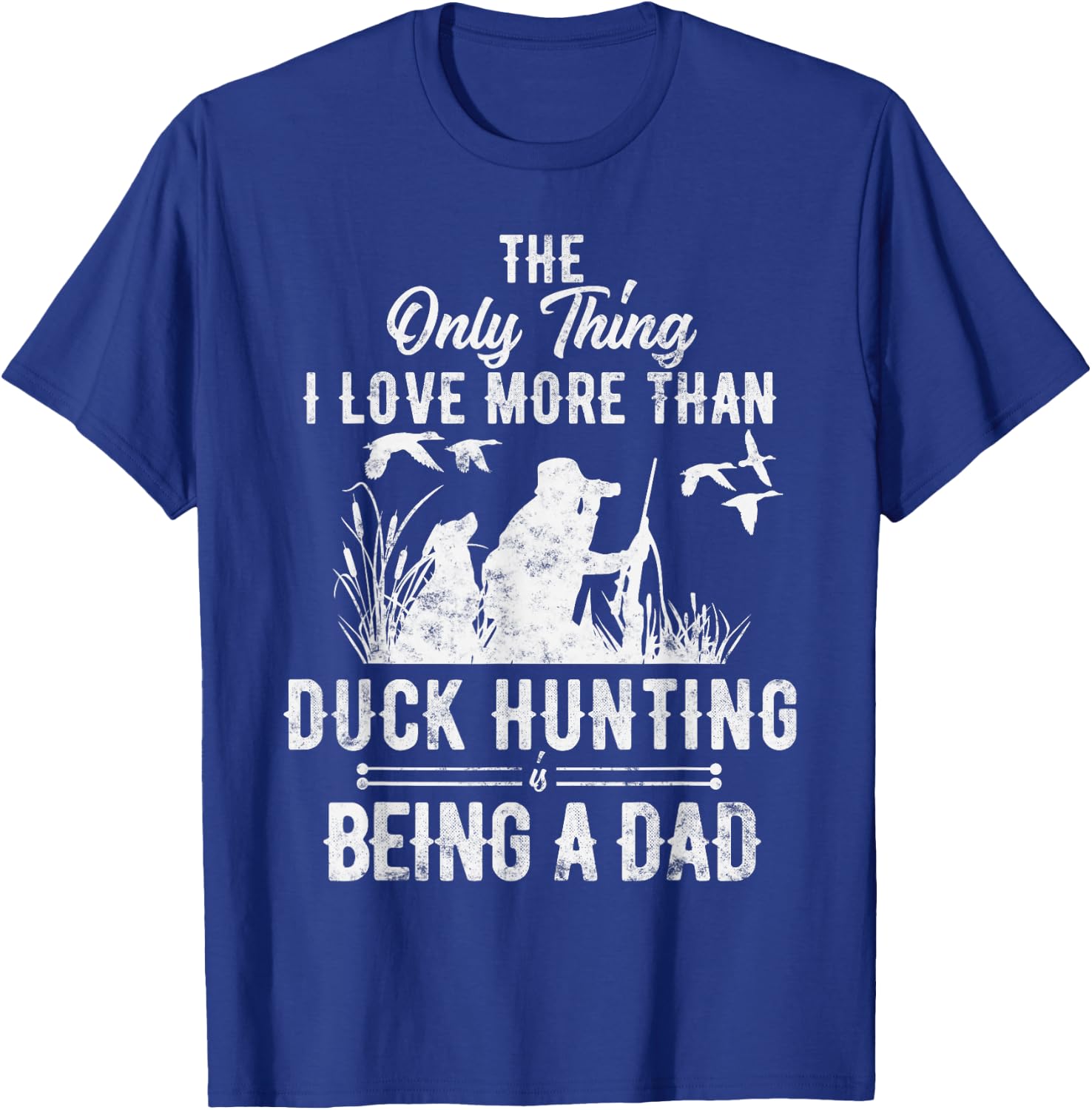 Funny Duck Hunting with Dad Dog Gift Duck Hunting T-Shirt - T-Shirt | Royal