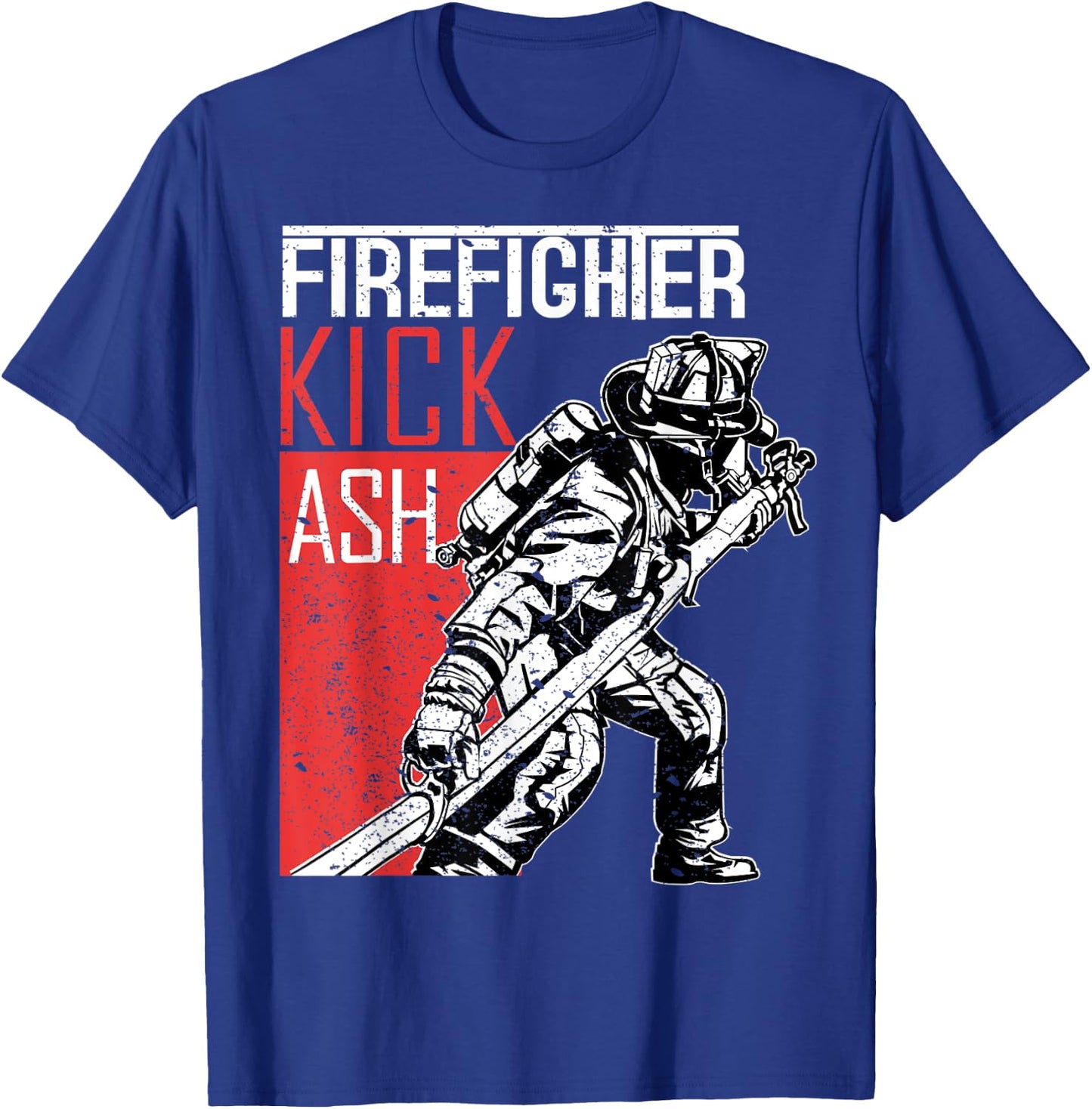 Firefighter Kick Ash Fireman T-Shirt - T-Shirt | Royal
