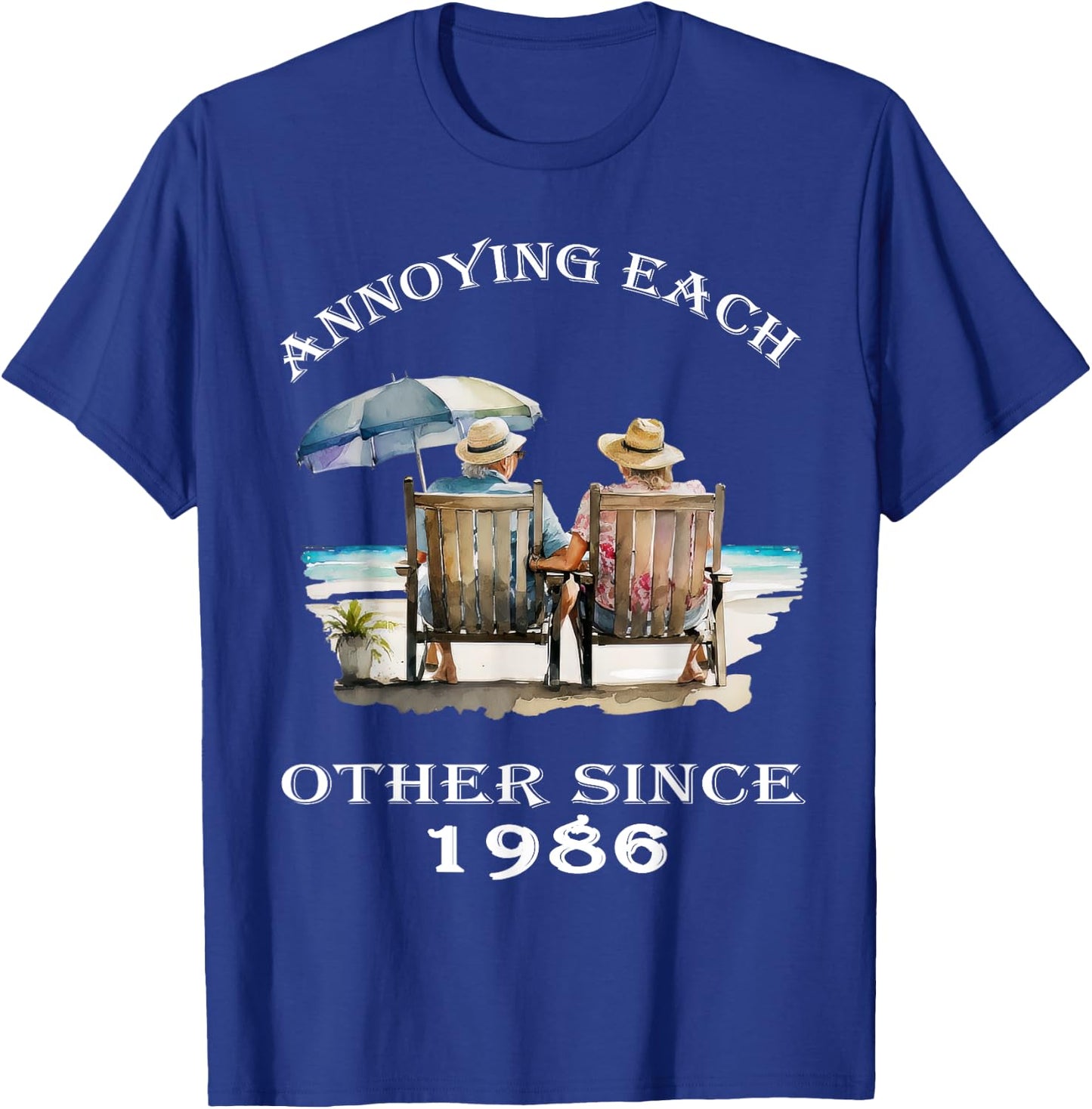 Annoying Each Other Since 1986 Funny Pun T-Shirt - T-Shirt | Royal