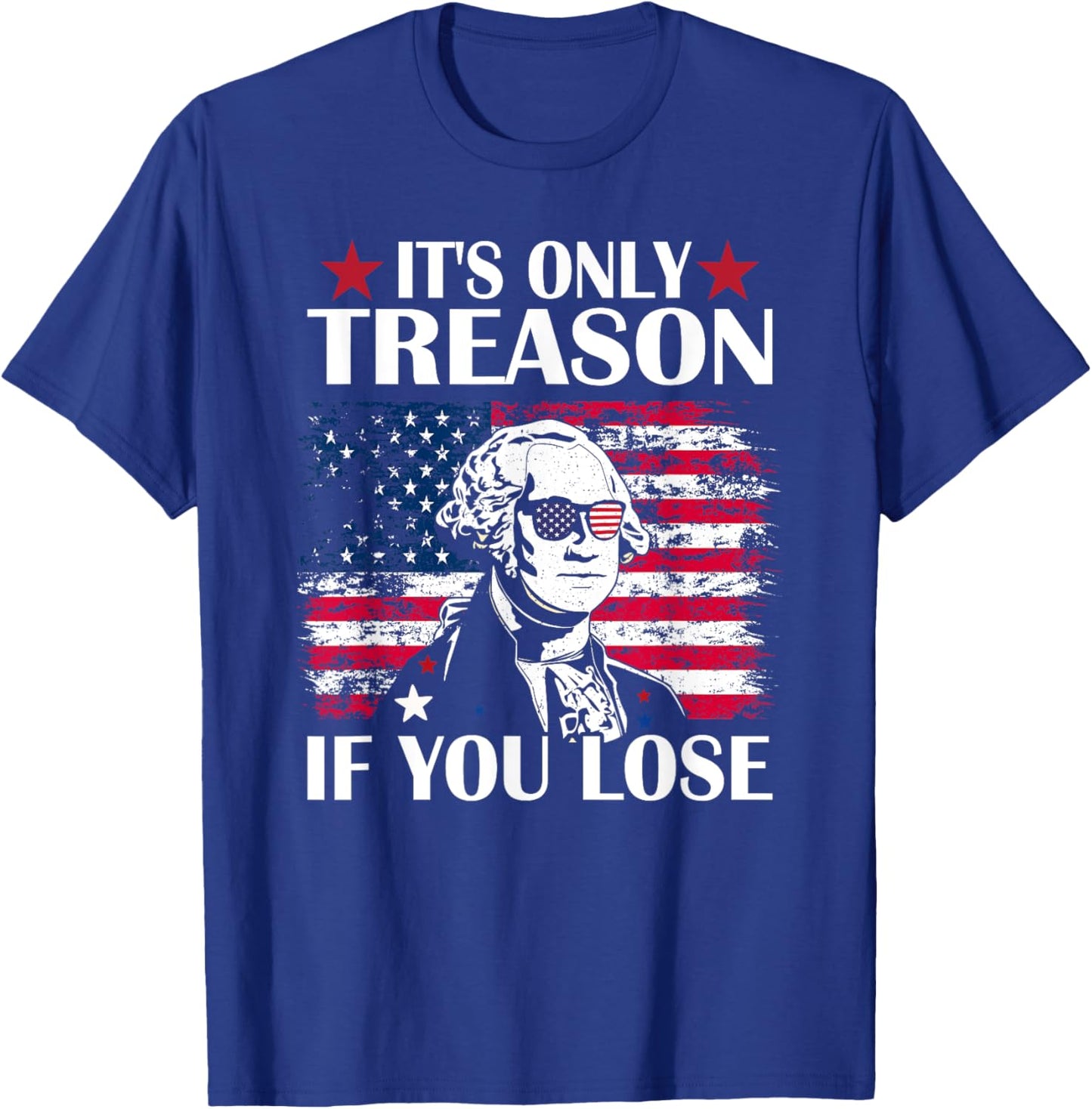 George Washington It's Only Treason If You Lose 4th Of July Kids Men T-Shirt - T-Shirt | Royal