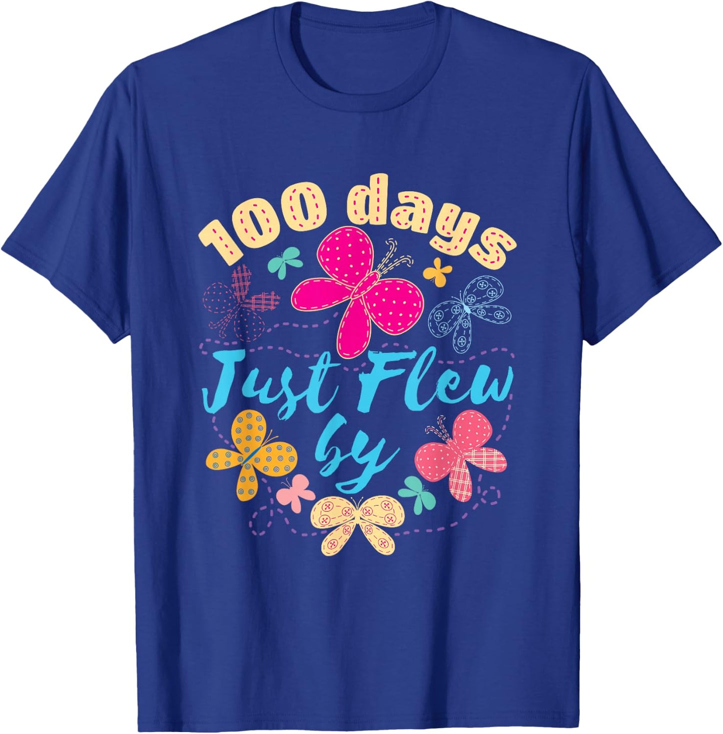 100 Days of School Butterfly Girls 100 Days Just Flew By T-Shirt - T-Shirt | Royal
