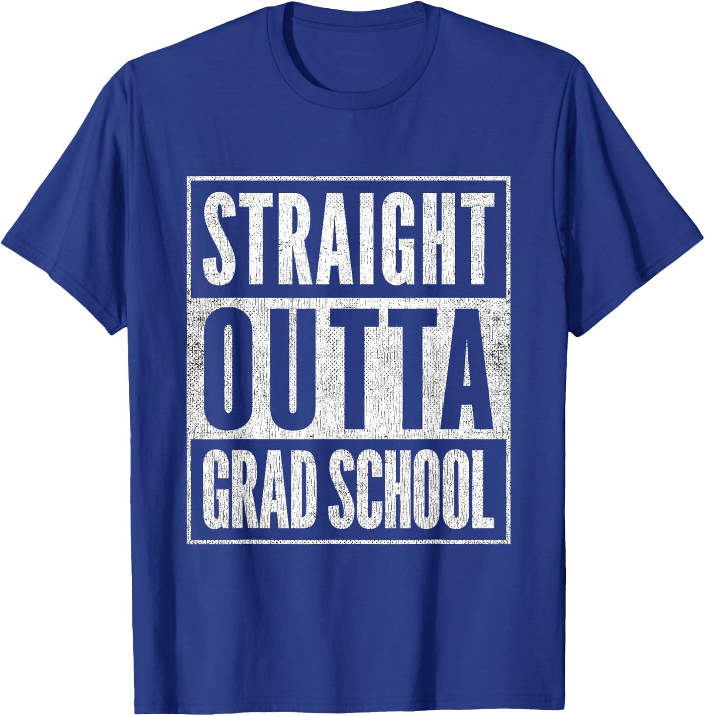 Vintage Academic Graduate Gift Straight Outta Grad School T-Shirt - T-Shirt | Royal
