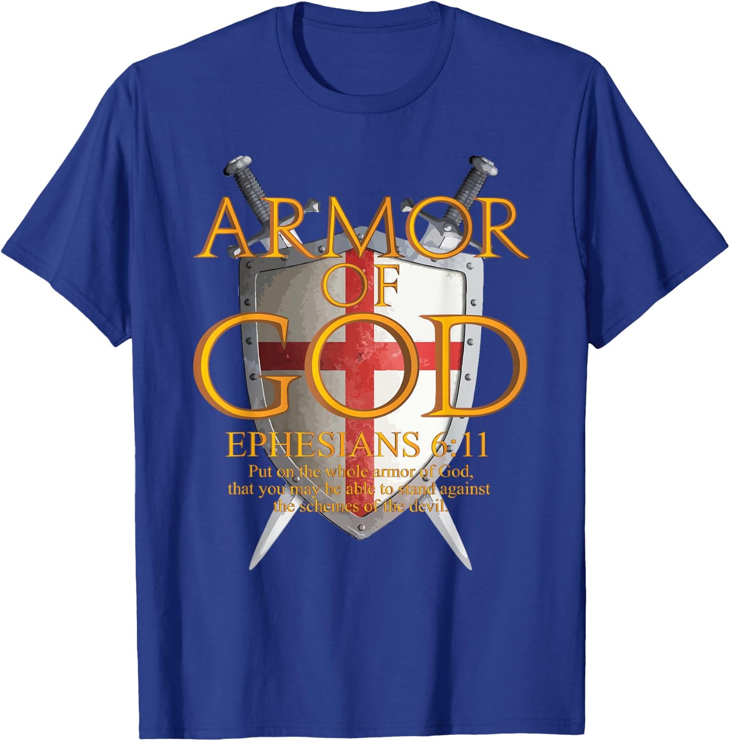 Armor Of God Ephesians Bible Verse Religious Christian Gift T-Shirt - T-Shirt | Royal
