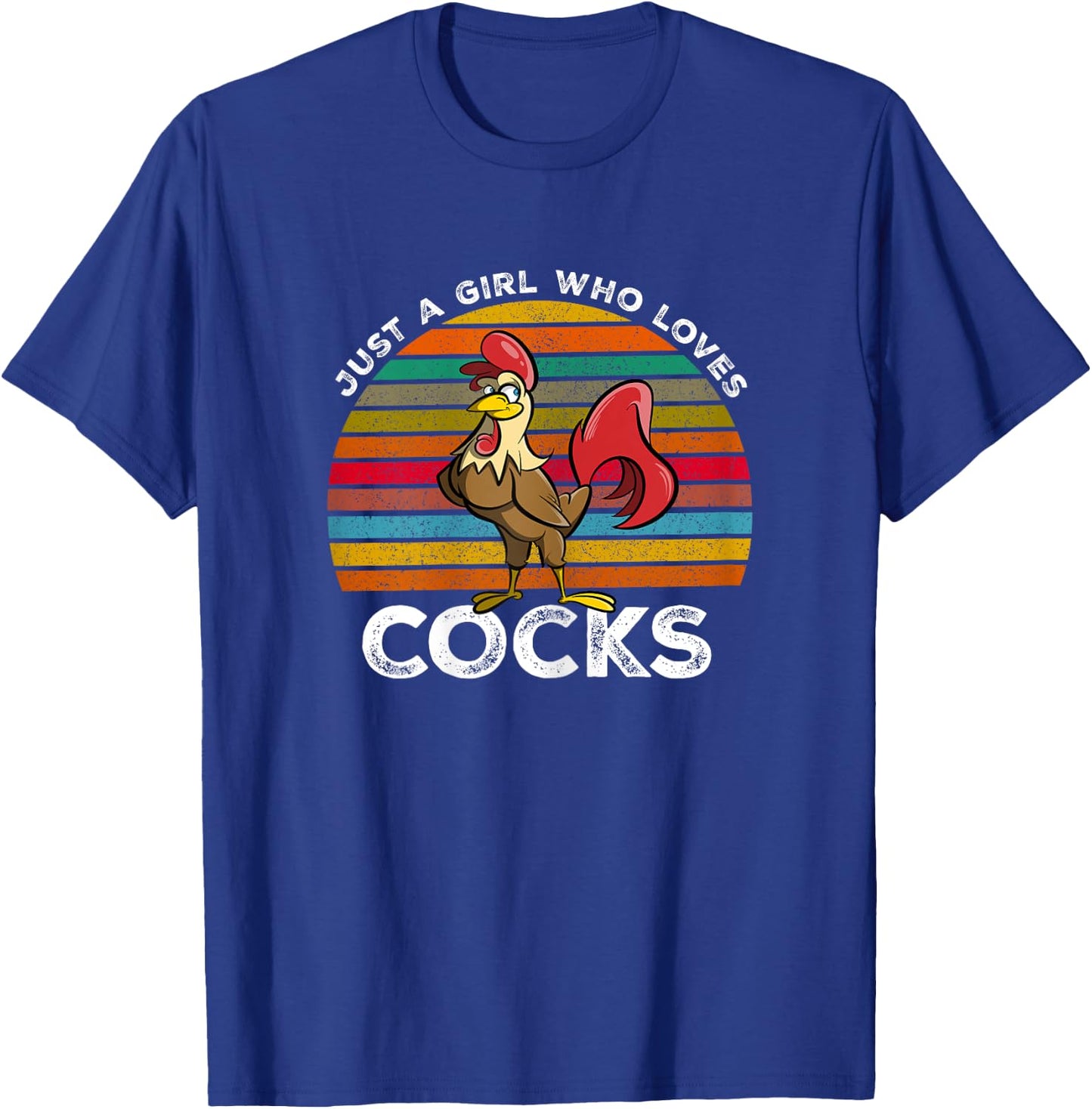 Just A Girl Who Loves Cocks - Funny Rooster Gifts T-Shirt - T-Shirt | Royal