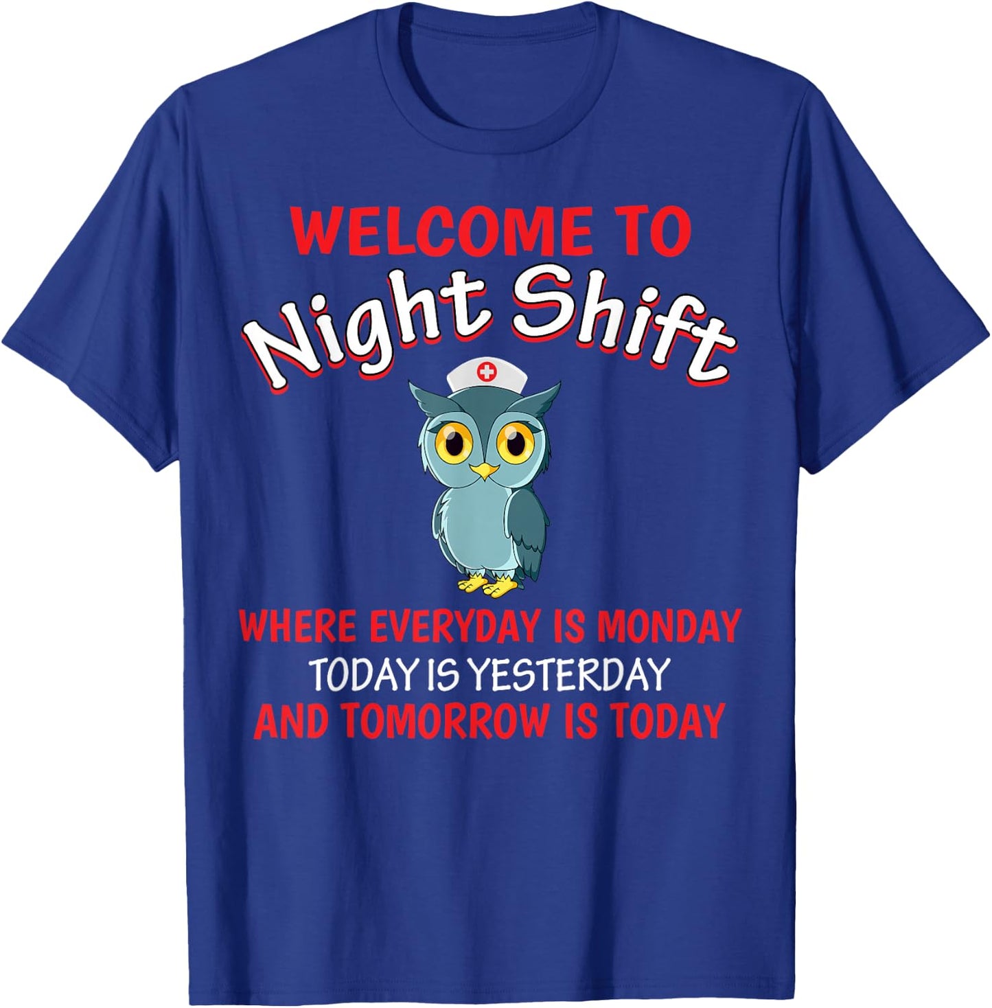 Night Shift Nurse Owls Funny Nursing RN LPN CNA Women T-Shirt - T-Shirt | Royal
