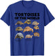 Tortoises of The World Turtles Lover Save The Tortoises T-Shirt - T-Shirt | Royal