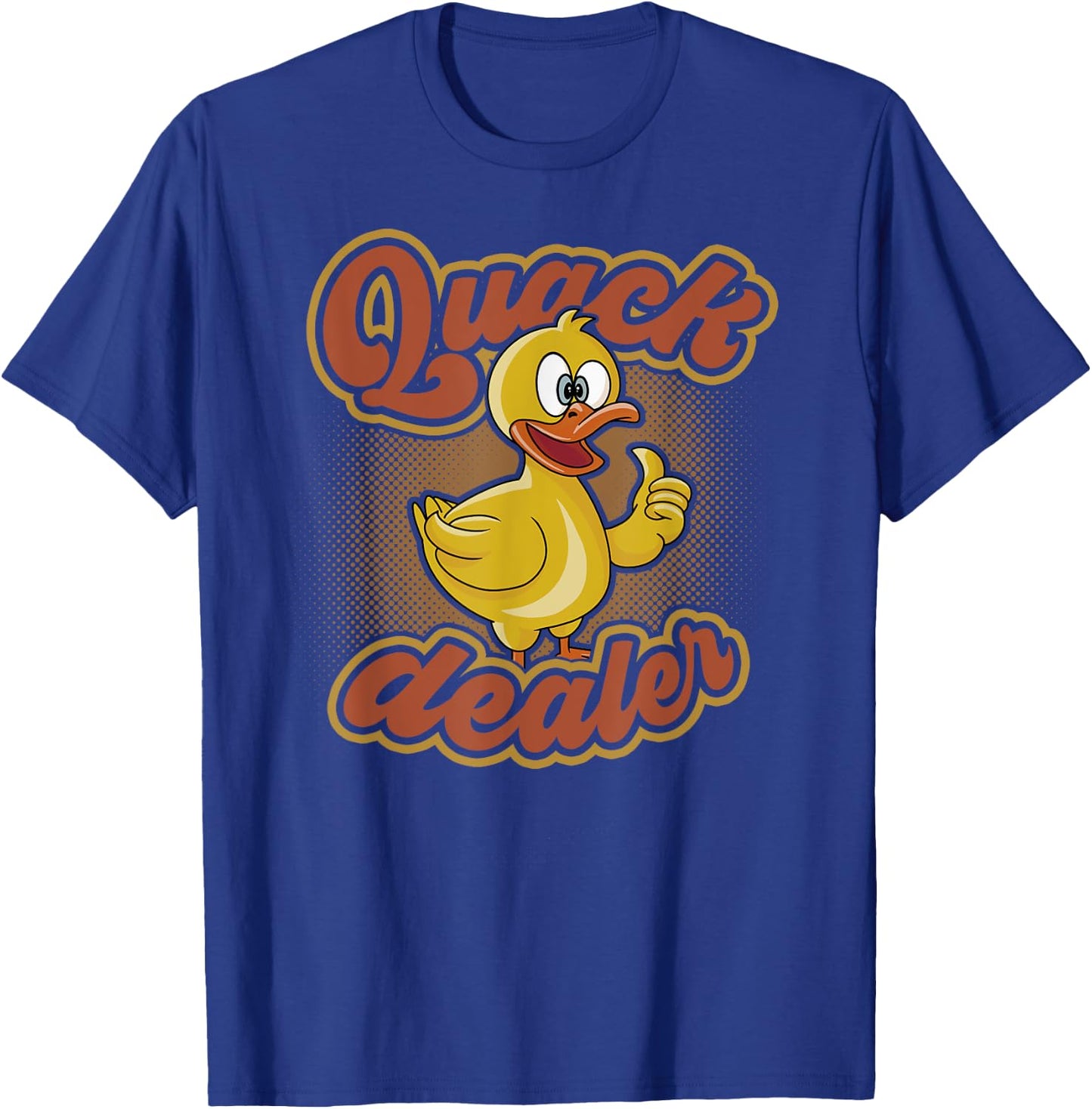 Quack Dealer Funny Duck Lovers Pun Men Women T-Shirt - T-Shirt | Royal