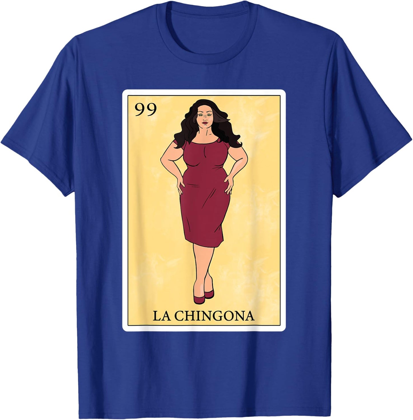 Hispanas Women Funny Spanish-Mexican Bingo - La Chingona T-Shirt - T-Shirt | Royal