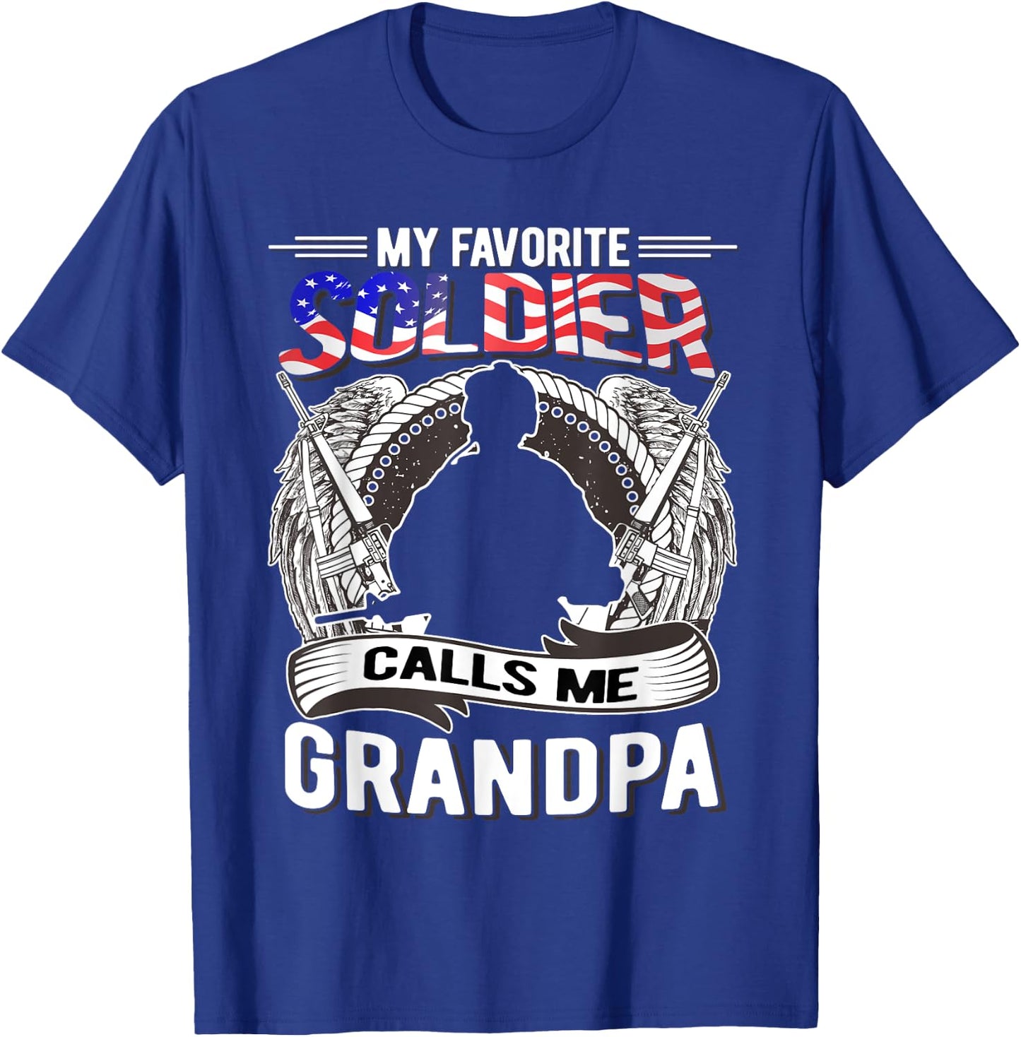 My Favorite Soldier Calls Me Grandpa Proud Army Grandfather T-Shirt - T-Shirt | Royal