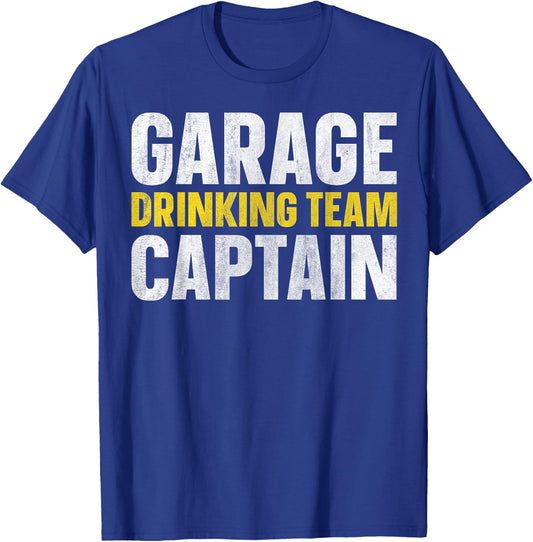 Garage Drinking Team Captain T-Shirt - T-Shirt | Royal