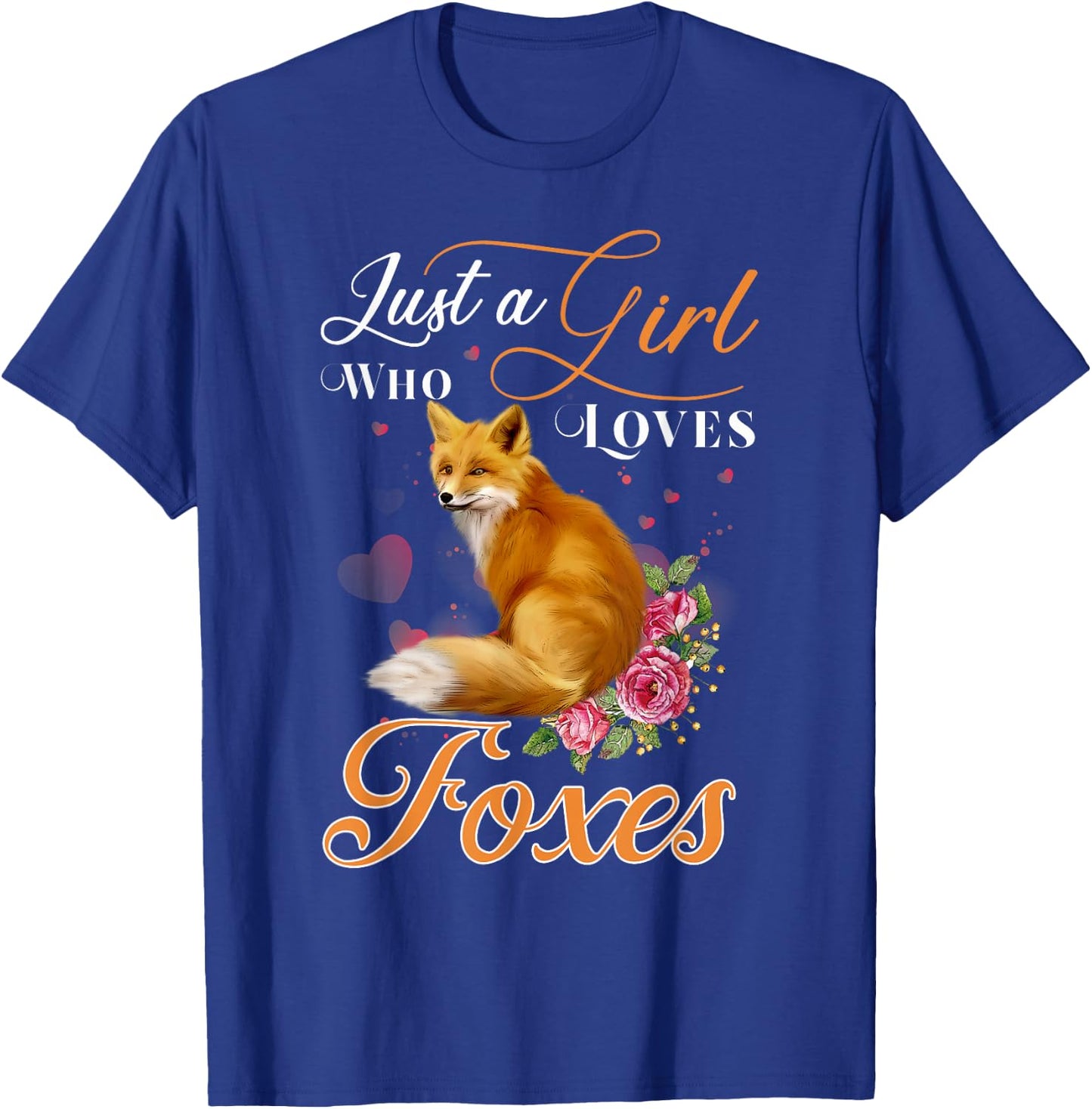 Fun Just a Girl Who Loves Foxes Girls, Women & Coyote Lovers T-Shirt - T-Shirt | Royal