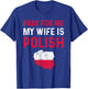 Pray For Me My Wife is Polish Wife For Husband Poland Funny T-Shirt - T-Shirt | Royal