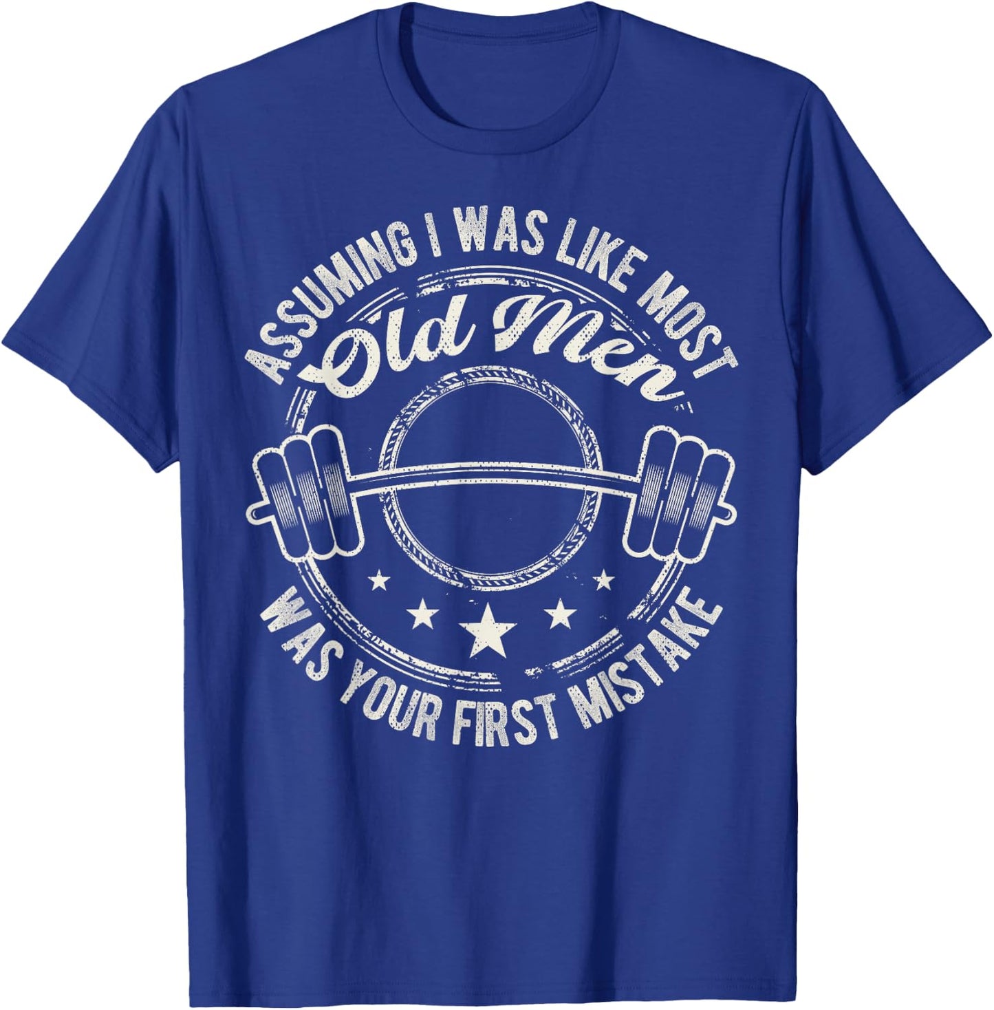 Old Man Weight Lifting design For Old Strong People T-Shirt - T-Shirt | Royal