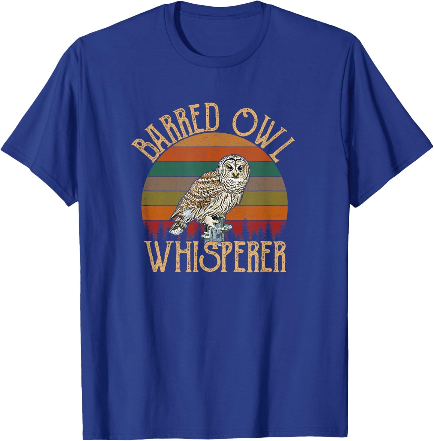 Barred Owl Whisperer, Barred Owl T-Shirt - T-Shirt | Royal