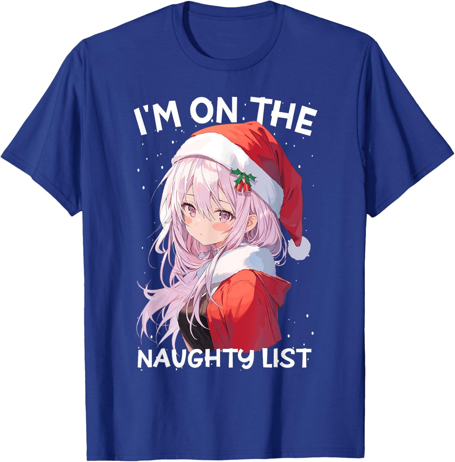 Christmas Naughty List Cute Anime Girl Santa Hat Anime Otaku T-Shirt - T-Shirt | Royal
