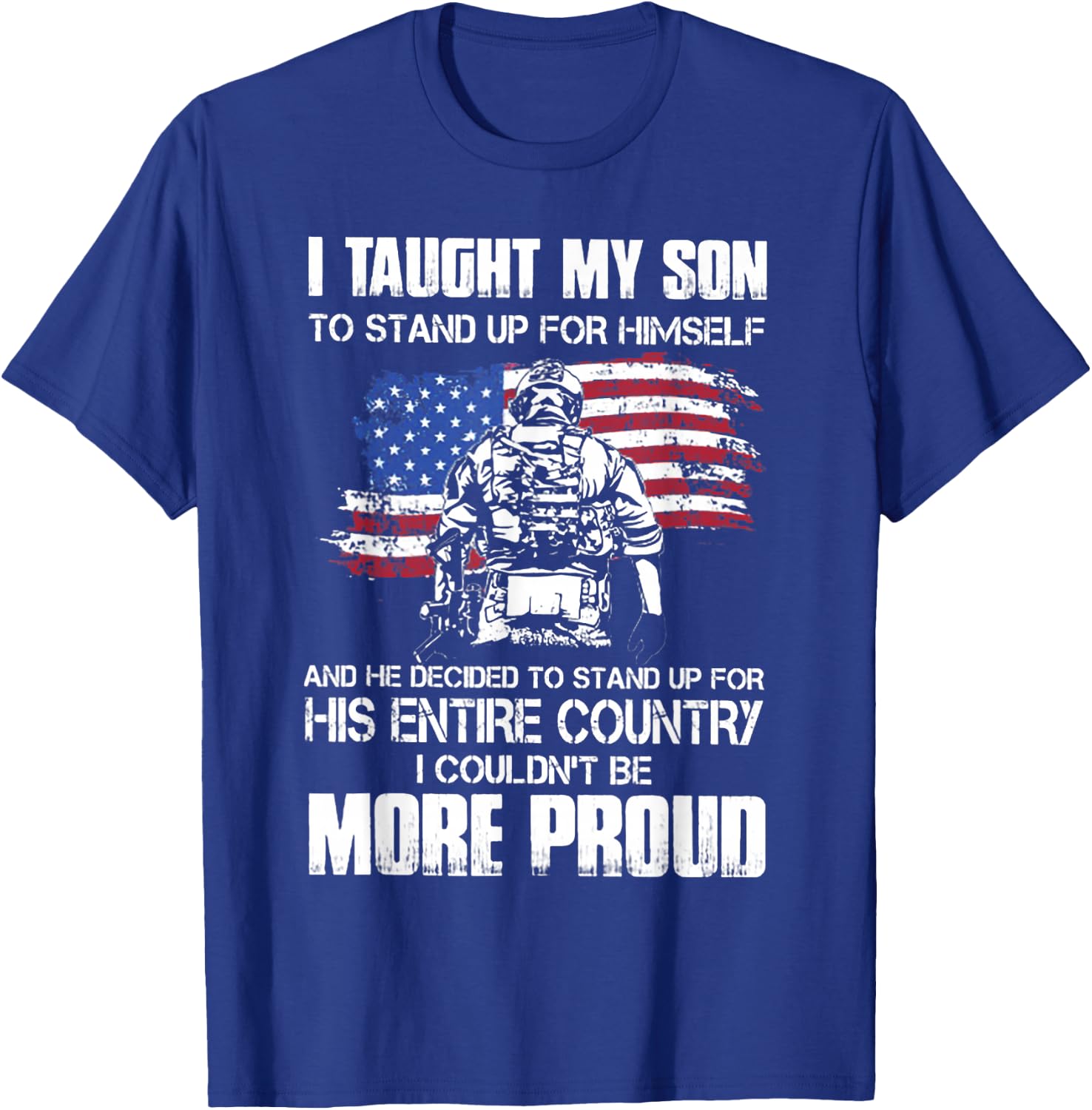I Taught My Son To Stand Up For Himself Firefighter T-Shirt - T-Shirt | Royal