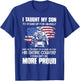 I Taught My Son To Stand Up For Himself Firefighter T-Shirt - T-Shirt | Royal