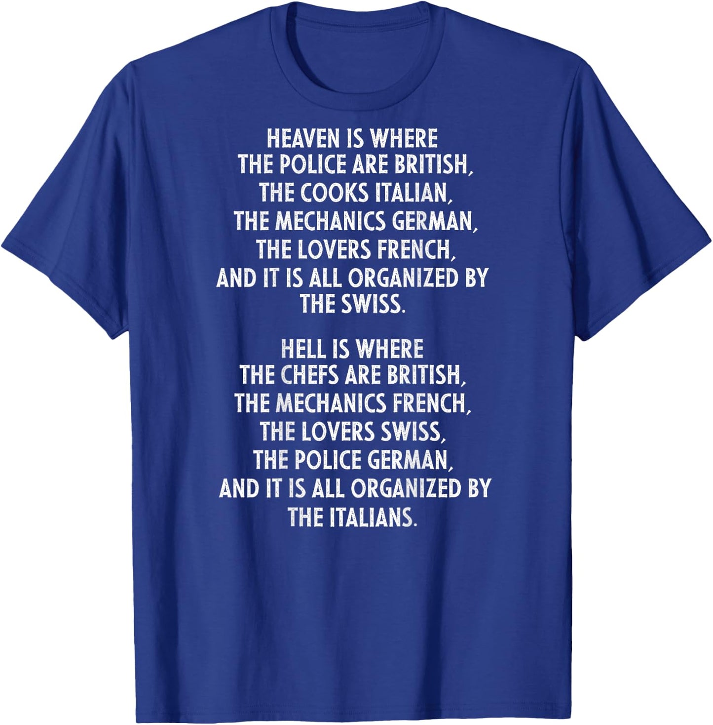 Heaven is Where The Police are British Funny Gag Gift T-Shirt - T-Shirt | Royal