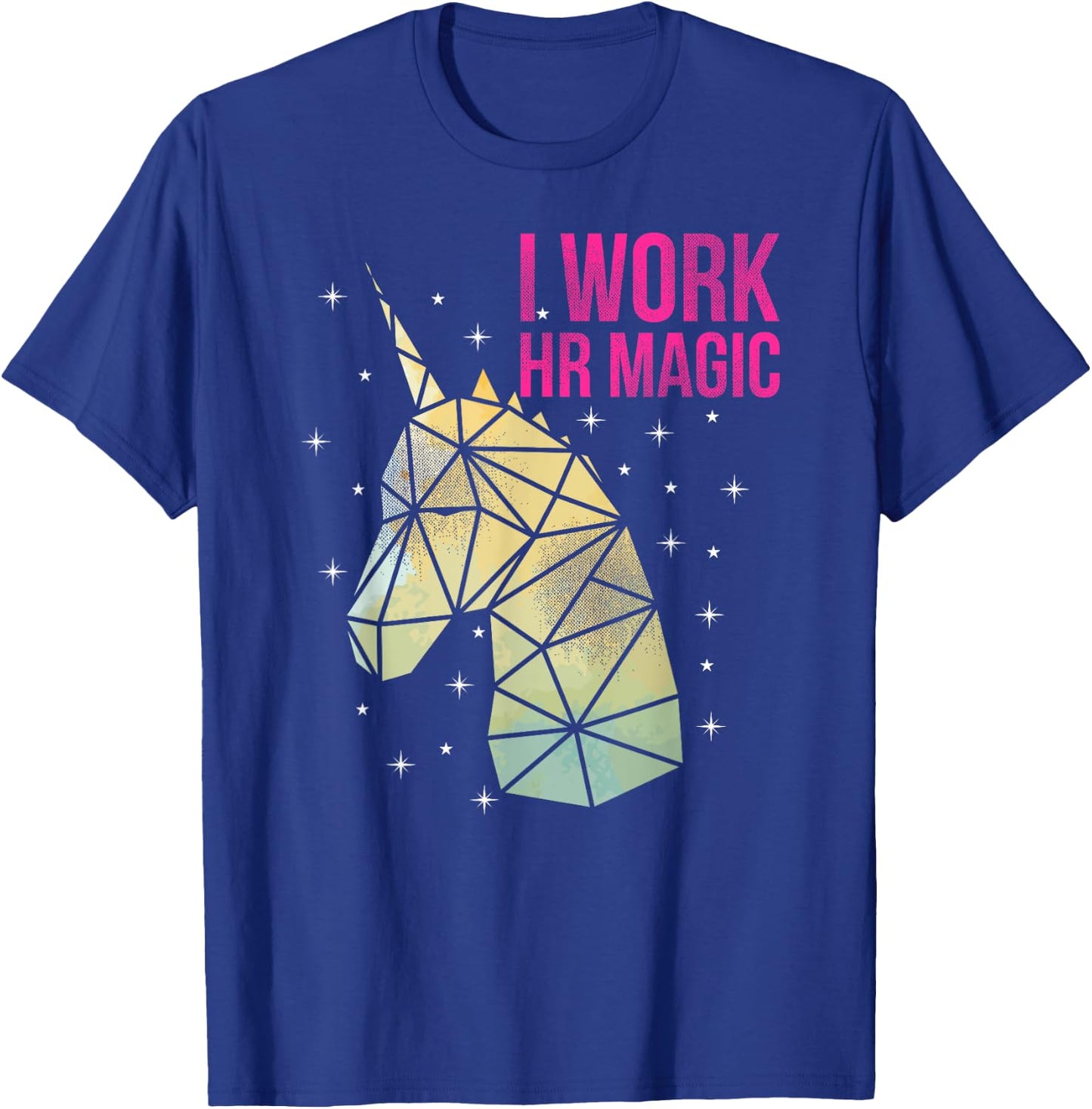 HR Work Magic Unicorn Human Resources Fun Art T-Shirt - T-Shirt | Royal